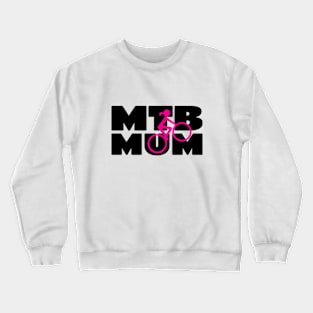 MTB Mum Crewneck Sweatshirt